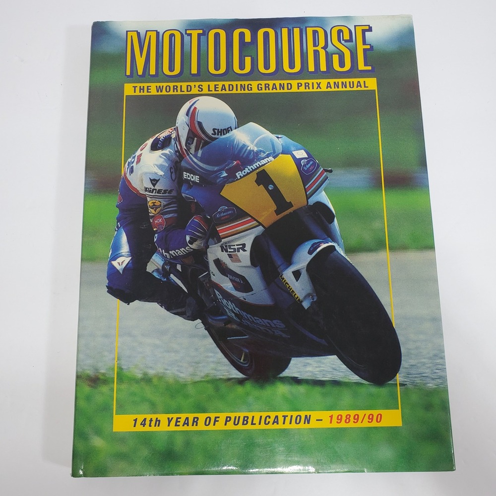 Motocourse 1989-90 14th Year of Publication The Worlds Leading Grand Prix Annual